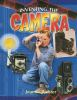 Inventing_the_camera