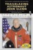 Trailblazing_astronaut_John_Glenn