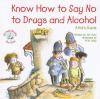 Know_how_to_say_no_to_drugs_and_alcohol