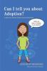 Can_I_tell_you_about_adoption_