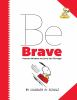 Be_brave