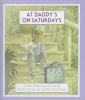 At_daddy_s_on_Saturdays