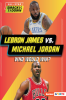 LeBron_James_vs_Michael_Jordan