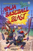 Fuzzy_Baseball__Vol_2__Ninja_Baseball_Blast