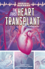 Medical_Breakthroughs__A_Graphic_History__The_First_Heart_Transplant
